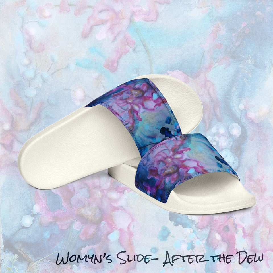 Womyn's slides- After the Dew