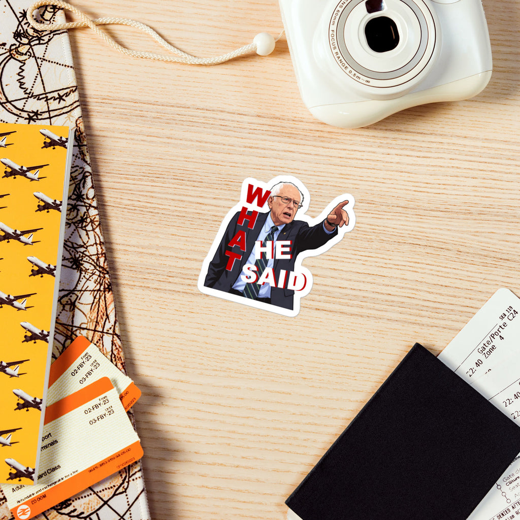 Vinyl decals- What He Said